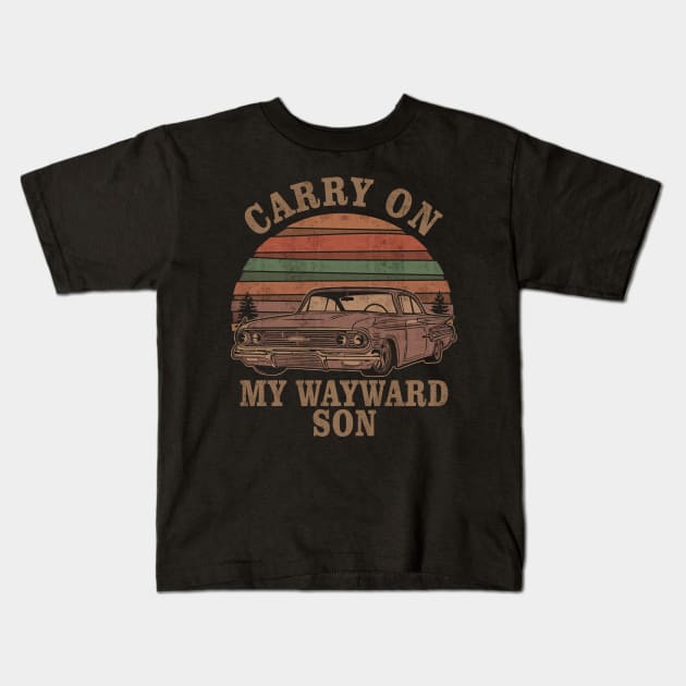 carry on my wayward son Kids T-Shirt by cedricrms